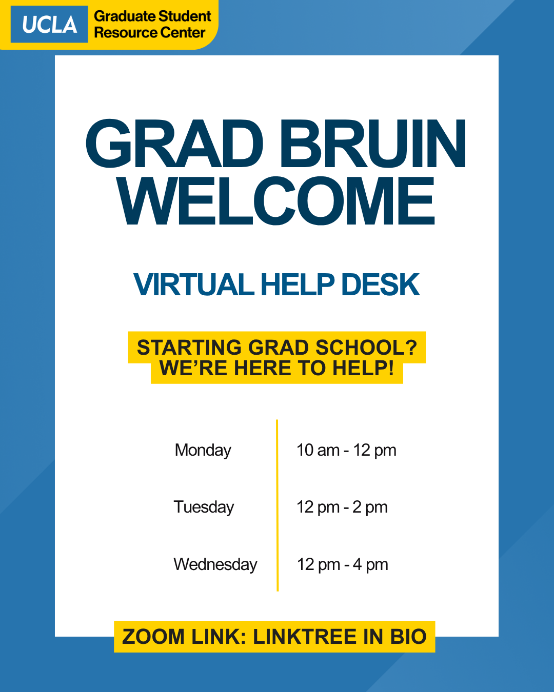 Grad Bruin Welcome Virtual Help Desk new Hours